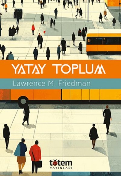 Yatay Toplum Yatay Toplum