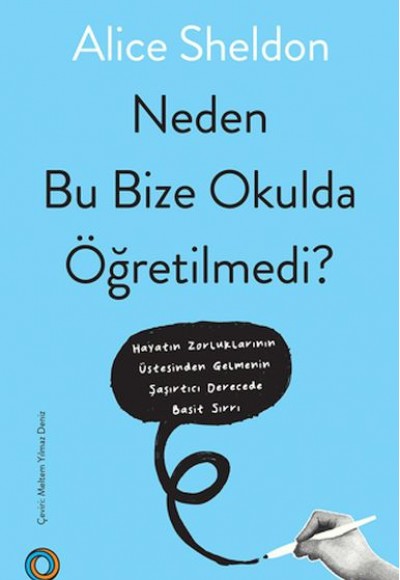 Neden Bu Bize Okulda Öğretilmedi?