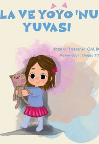 Ella ve Yoyo'nun Yuvası