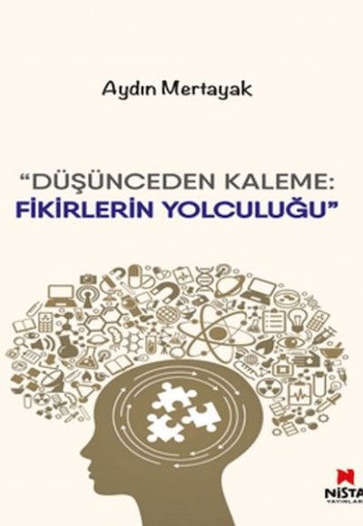 Düşünceden Kaleme- Fikirlerin Yolculuğu