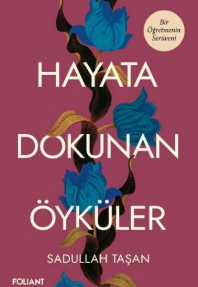 Hayata Dokunan Öyküler