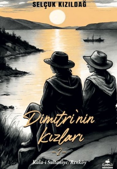 Dimitri'nin Kızlar 2- Kala-i Sultaniye - Renköy