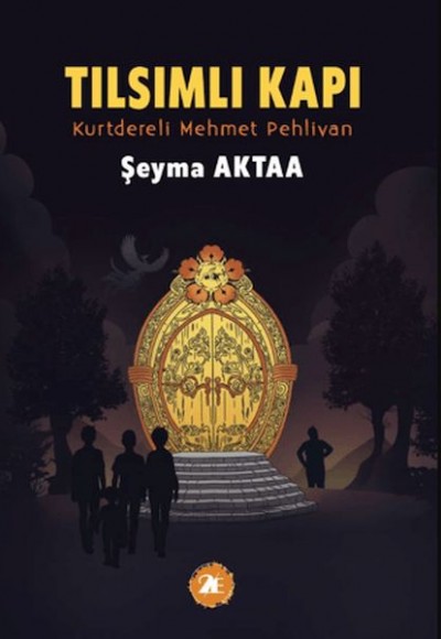 Tılsımlı Kapı ;Kurtdereli Mehmet Pehlivan