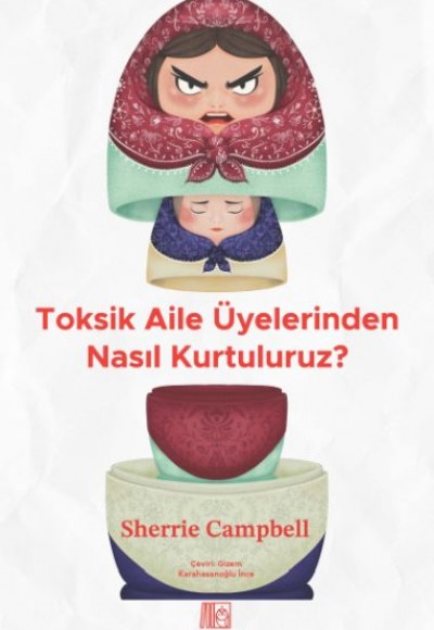 Toksik Aile Üyelerinden Nasıl Kurtuluruz?
