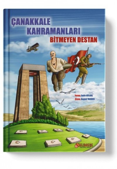 Çanakkale Kahramanları Bitmeyen Destan