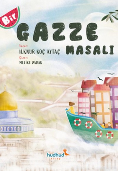 Bir Gazze Masalı