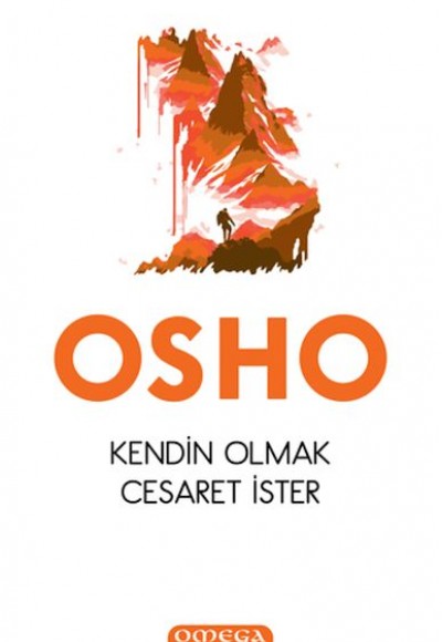 Kendin Olmak Cesaret İster