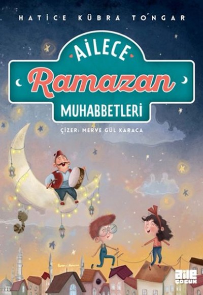 Ailece Ramazan Muhabbetleri