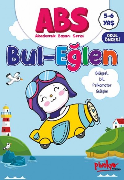 ABS 5-6 Yaş Bul-Eğlen