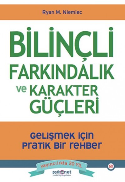 Bilinçli Farkındalık ve Karakter Güçleri