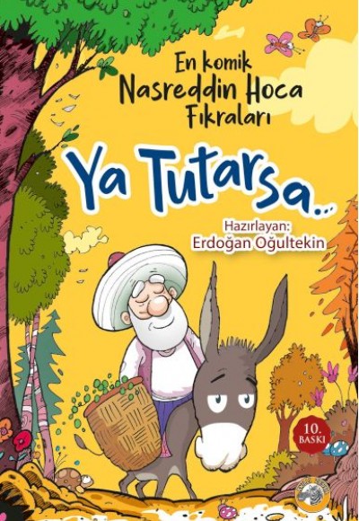 Ya Tutarsa… En Komik Nasreddin Hoca Fıkraları