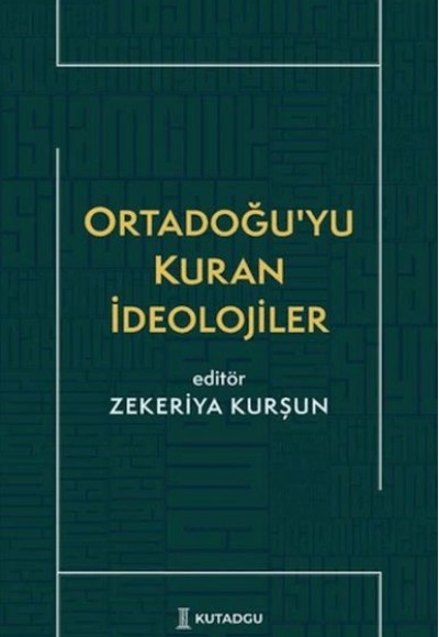Ortadoğu’yu Kuran İdeolojiler