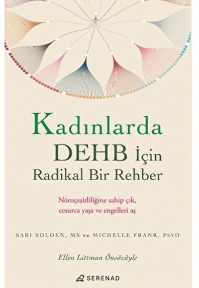 Kadınlarda DEHB İçin Radikal Bir Rehber