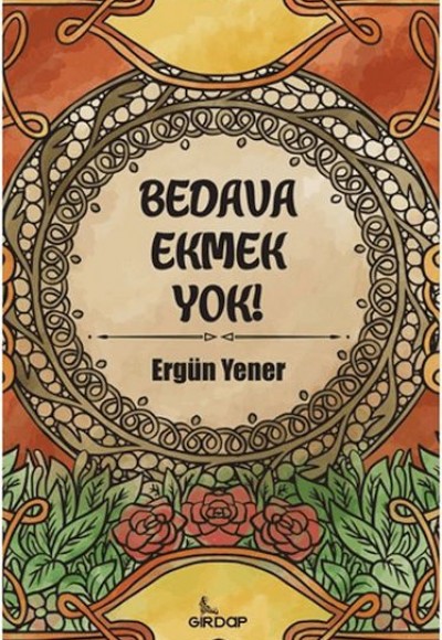 Bedava Ekmek Yok!    