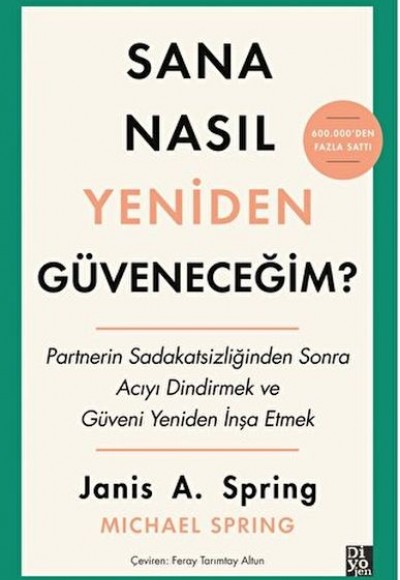 Sana Nasıl Yeniden Güveneceğim?