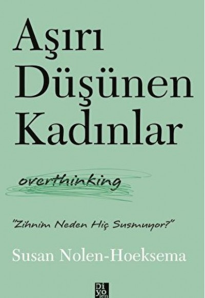 Aşırı Düşünen Kadınlar