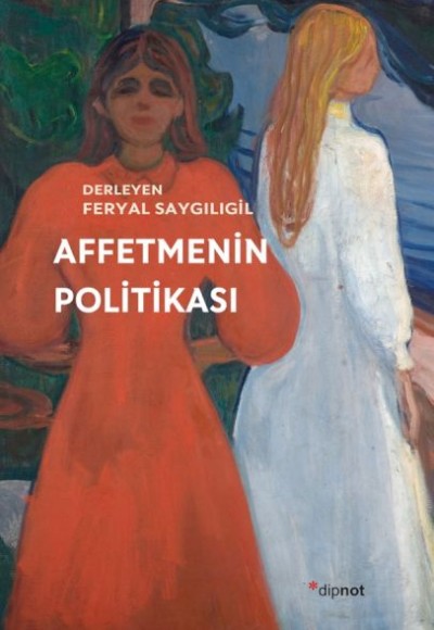 Affetmenin Politikası