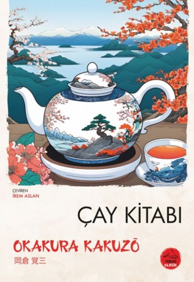 Çay Kitabı - Japon Klasikleri
