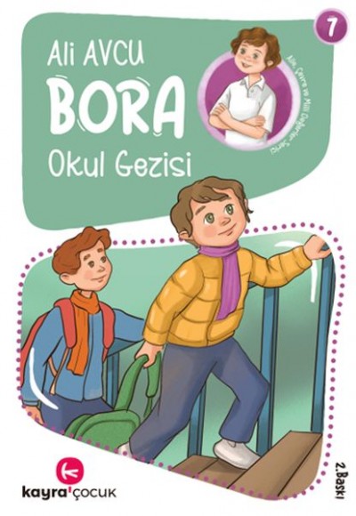 Bora 7 – Okul Gezisi