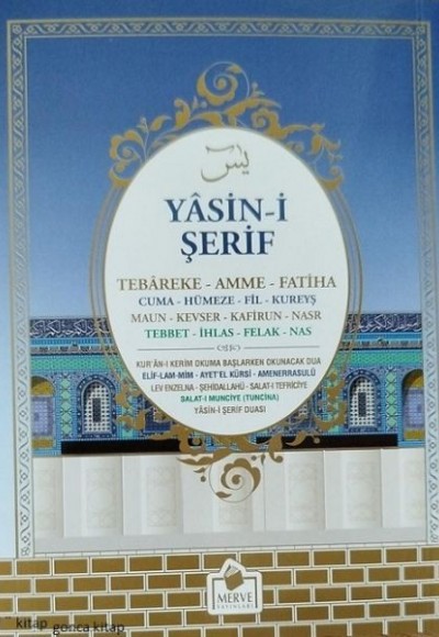 Mavi Yasin-i Şerif Arapça Türkçe Okunuşu ile Birlikte Çanta Boy Sesli Merve Mavi Yasin-i Şerif Arapça Türkçe Okunuşu ile Birlikte Çanta Boy Sesli Merve