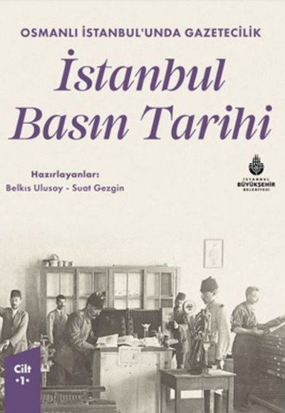 İstanbul Basın Tarihi - 1. Cilt
