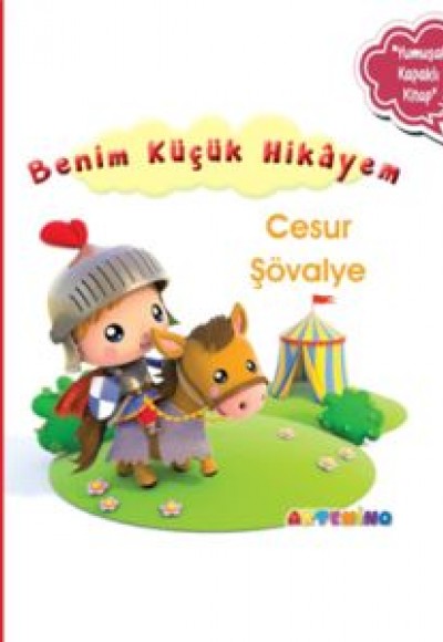 Benim Küçük Hikâyem Cesur Şövalye