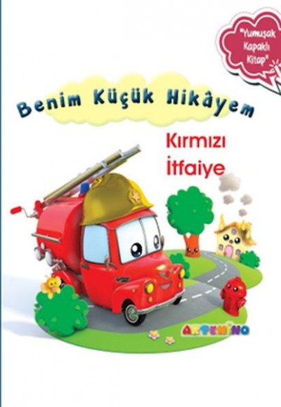 Benim Küçük Hikâyem Kırmızı İtfaiye