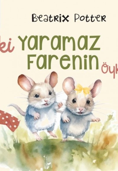 İki Yaramaz Farenin Öyküsü