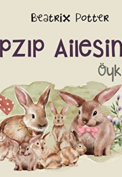 Zıpzıp Ailesinin Öyküsü