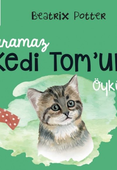 Yaramaz Kedi Tom’un Öyküsü