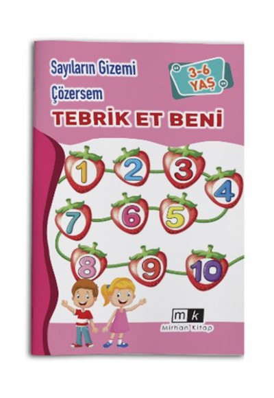 Sayıların Gizemi Çözersem Tebrik Et Beni 3-6 Yaş