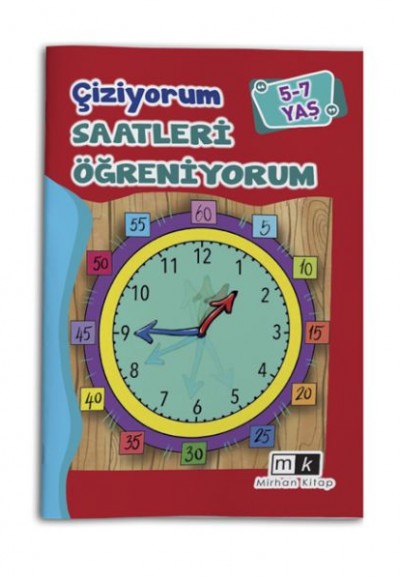 Çiziyorum Saatleri Öğreniyorum 5-7 Yaş