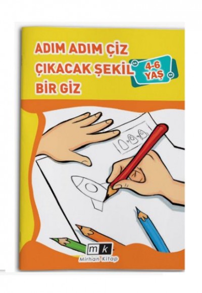 Adım Adım Çiz Çıkacak Şekil Bir Giz 4-6 Yaş