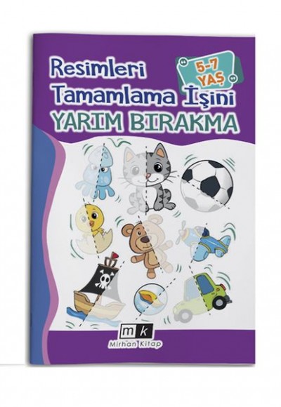 Resimleri Tamamla İşini Yarım Bırakma 5-7 Yaş