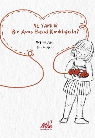 Ne Yapılır Bir Avuç Hayal Kırıklığıyla