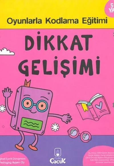 Dikkat Gelişimi 5+ Yaş Oyunlarla Kodlama