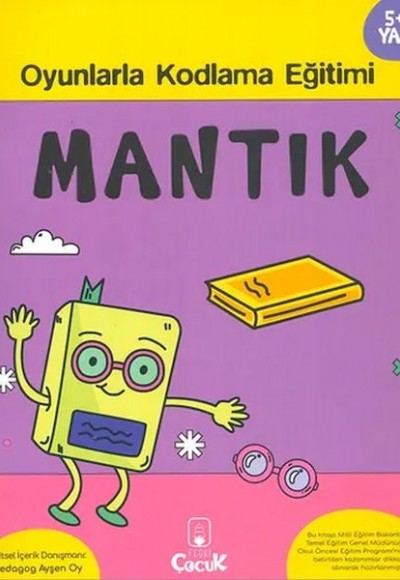 Mantık 5+ Yaş Oyunlarla Kodlama 