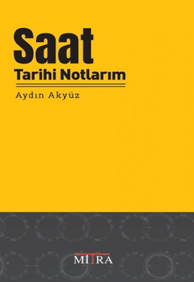 Saat Tarihi Notlarım