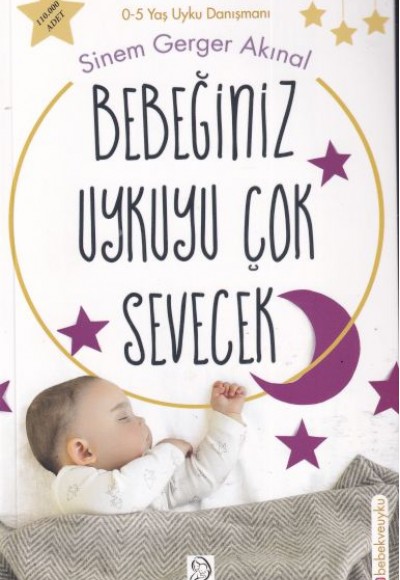 Bebeğiniz Uykuyu Çok Sevecek
