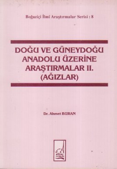 Doğu ve Güneydoğu Anadolu Üzerine Araştırmalar 2. (Ağızlar)