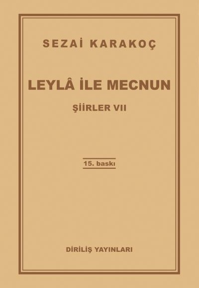 Şiirler 7 - Leyla ile Mecnun