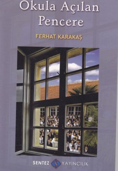 Okula Açılan Pencere
