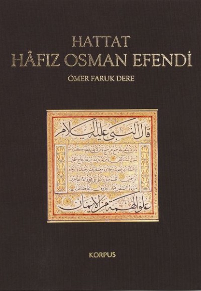 Hattat Hafız Osman Efendi (Ciltli)