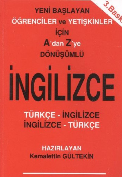 Yeni Başlayan Öğrenciler ve Yetişkinler İçin A'dan Z'ye Dönüşümlü İngilizce