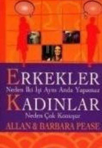 Erkekler Neden İki İşi Aynı Anda Yapamaz  Kadınlar Neden Çok Konuşur