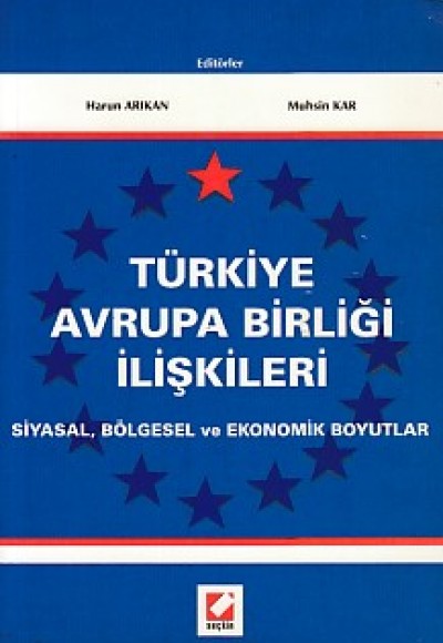 Türkiye Avrupa Birliği İlişkileri