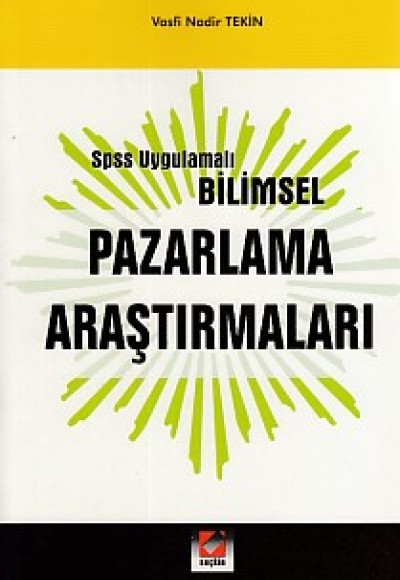 SPSS Uygulamalı Bilimsel Pazarlama Araştırmları