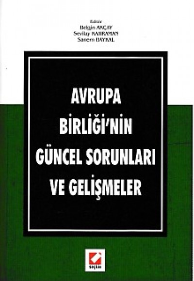 Avrupa Birliği'nin Güncel Sorunları ve Gelişmeler