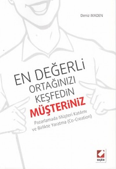 En Değerli Ortağınızı Keşfedin Müşteriniz