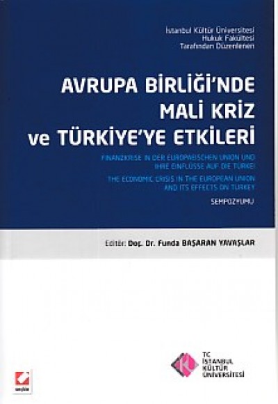 Avrupa Birliğinde Mali Kriz ve Türkiye'ye Etkileri